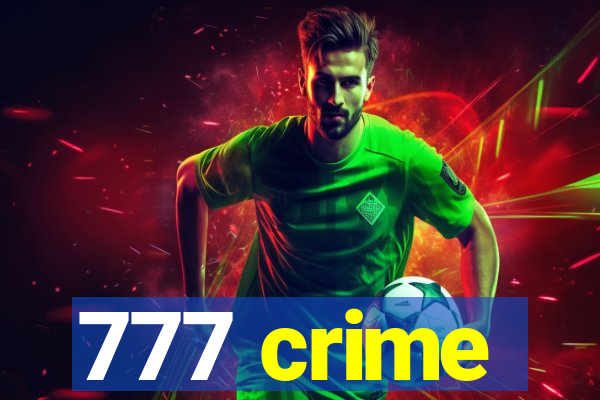 777 crime